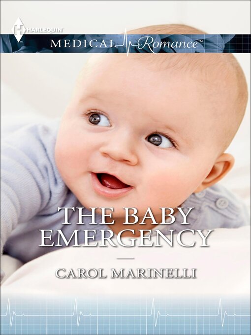 Title details for The Baby Emergency by Carol Marinelli - Available